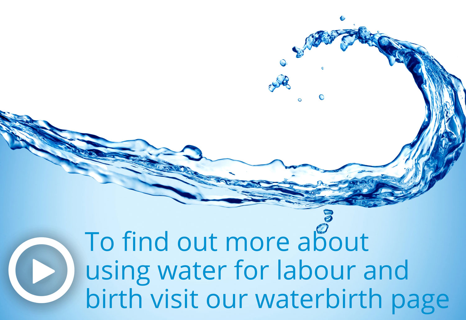 Find out more about waterbirth