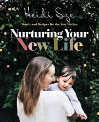 Nurturing your new life